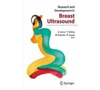 E. Ueno T. Shiina M. Kuboto K Research and Development in Breast Ult (Tascabile)