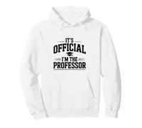 È Ufficiale I'm The Professor Felpa con Cappuccio