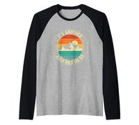È Un Altro Mezzo miglio o Giù di lì - Escursioni escursionistiche Maglia con Maniche Raglan