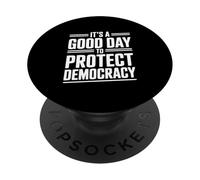 È un buon giorno per proteggere la democrazia attivismo umorismo PopSockets PopGrip Adesivo