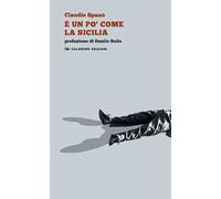 È un po' come la Sicilia