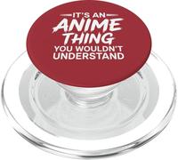 È una cosa anime che non capiresti Anime Ragazze Ragazzi PopSockets PopGrip per MagSafe