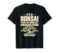 È Una Cosa Bonsai Che Non capiresti pianta Maglietta