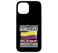 È una cosa colombiana che non capiresti Custodia per iPhone 15
