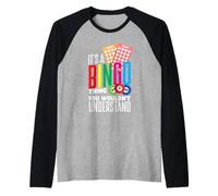 È una cosa da bingo che non capiresti Maglia con Maniche Raglan