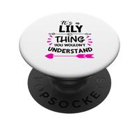 È una cosa da giglio che non capiresti il compleanno di Liliana PopSockets PopGrip Adesivo