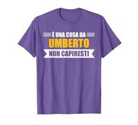 È Una Cosa da Umberto Non capiresti - Nome Divertente Maglietta, Uomo, Viola mélange, M