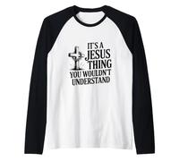 È Una Cosa di Gesù Che Non capiresti Maglia con Maniche Raglan