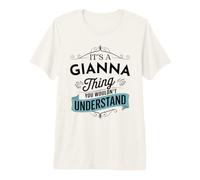 È Una Cosa di Gianna Che Non capiresti Divertente Gianna Maglietta Premium