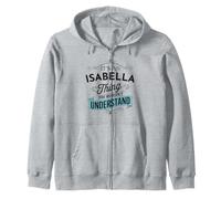 È Una Cosa di Isabella Che Non capiresti Divertente Felpa con Cappuccio