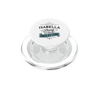 È una cosa di Isabella che non capiresti divertente PopSockets PopGrip per MagSafe