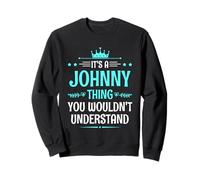 È Una Cosa di Johnny Che Non capiresti Nome Divertente Felpa