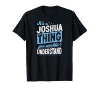 È Una Cosa di Joshua Che Non capiresti Nome Maglietta
