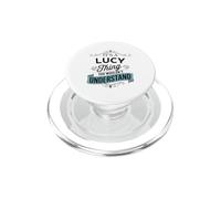 È una cosa di Lucy che non capiresti Divertente nome Lucy PopSockets PopGrip per MagSafe