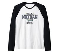 È Una Cosa di Nathan Che Non capiresti Nome Divertente Maglia con Maniche Raglan