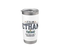 È una cosa Ethan che non capiresti nome divertente Bicchiere termico in acciaio inox doppia parete