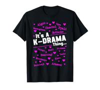 È Una Cosa K-Drama Dramma Coreano Fangirl della Corea del Sud Maglietta