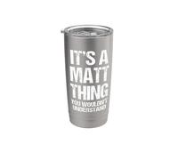 È una cosa opaca (non capiresti) - Matthew Matt Bicchiere termico in acciaio inox doppia parete