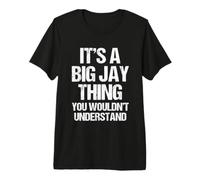 È Una Grande Cosa da ghiandaia (Non capiresti) Nome Big Jay Maglietta Premium