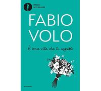 È una vita che ti aspetto