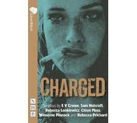 E V Crowe Chloë Moss Rebecca Lenkiewicz Rebecca Prichard Win Charged (Tascabile)