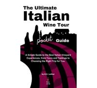 E V Luther The Ultimate Italian Wine Tour Pocket Guide (Tascabile)