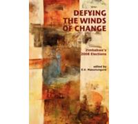 E. V. Masunungure Defying the Winds of Change (Tascabile)