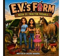 E.V.'s Farm: Tractor Trouble