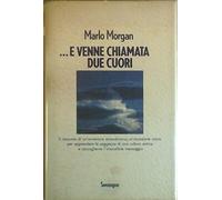 ... E venne chiamata Due Cuori
