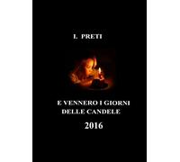 ...e vennero i giorni delle candele