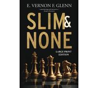 E Vernon F Glenn Slim and None (Tascabile)