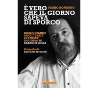 È vero che il giorno sapeva di sporco