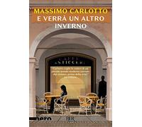 E verrà un altro inverno