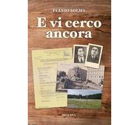 E vi cerco ancora