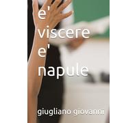 e' viscere e' napule