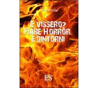 E vissero? Fiabe horror e dintorni