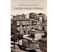 E volevo andare in Brasile