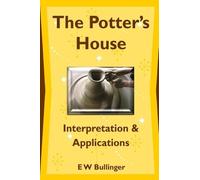E W Bullinger The Potter's House (Tascabile)