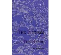 E W Bullinger The Witness of the Stars (Tascabile)