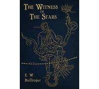 E W Bullinger Witness of the Stars (Tascabile)