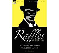 E W Hornung The Complete Raffles (Tascabile)