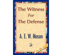E W Mason A E W Mason A E W Mason The Witness for the Defense (Tascabile)