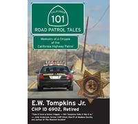 E W Tompkins 101 Road Patrol Tales (Tascabile)