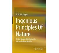 E. W. Udo Küppers – Ingenious Principles of Nature – Copertina rigida