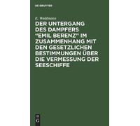 E Waldmann Der Untergang Des Dampfers "Emil Berenz" Im Zusamm (Copertina rigida)