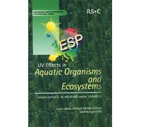 E Walter Helbli UV Effects in Aquatic Organisms and Ecosyste (Copertina rigida)
