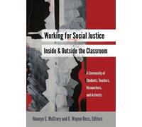 E. Wayne Ross Working for Social Justice Inside and Outside the Clas (Tascabile)