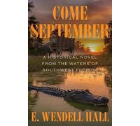 E Wendell Hall Come September (Tascabile)