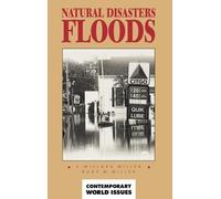 E. Willard Miller Ruby M. Miller Natural Disasters: Floods (Copertina rigida)