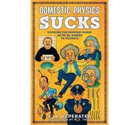 E X Asperated M J Trow Domestic Physics Sucks (Tascabile)